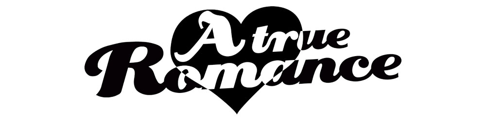 A True Romance
