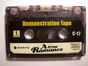 A True Romance Demotape